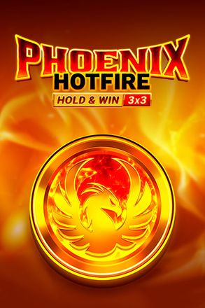 Phoenix Hotfire Hold & Win
